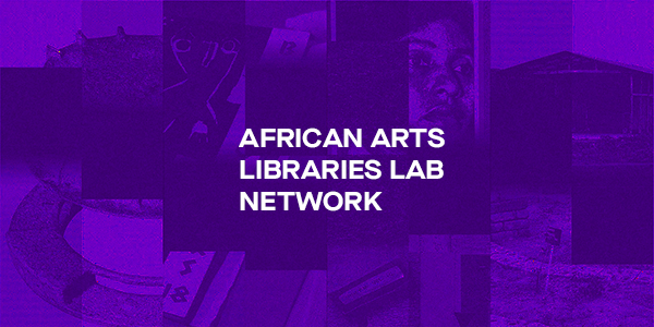 African Arts Libraries Lab (AAL Lab) Network